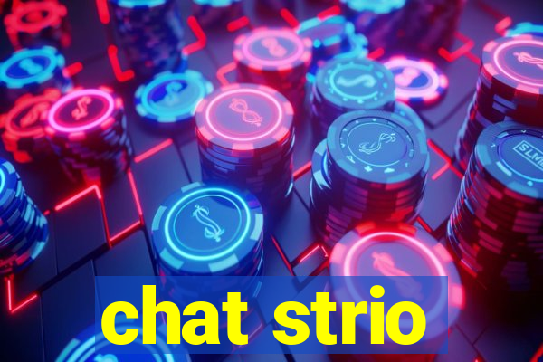 chat strio